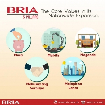 The 5 Pillars of Bria Homes Affordable House and Lot: The Core Values in its Nationwide Expansion
